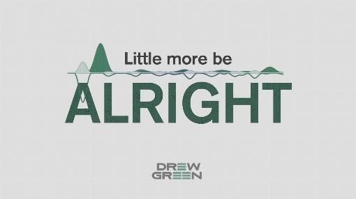 Little More Be Alright (Lyric Video)