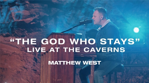 The God Who Stays (Live at the Caverns)