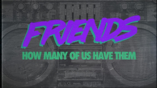 Friends (Official Lyric Video)