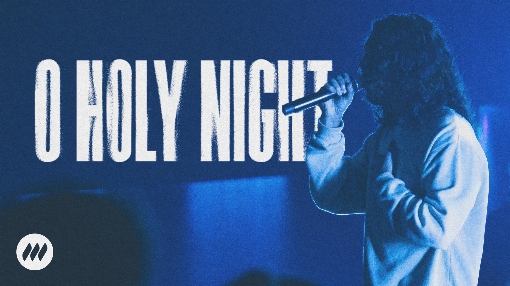 O Holy Night (Official Live Video)