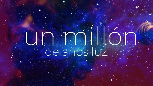 Un Millon de Anos Luz (Official Visualizer)