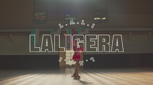 LALIGERA (Official Video)
