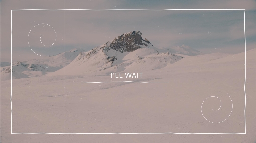 I'll Wait (Lyric Video)