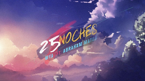 25 NOCHES (Official Lyric Video) feat. Abraham Mateo