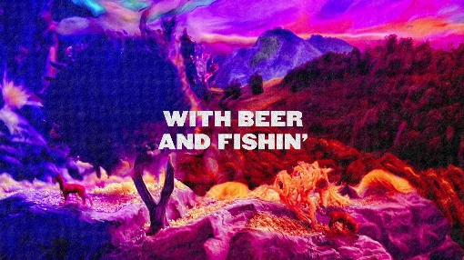 Beer and Fishin' (Lyric Video)