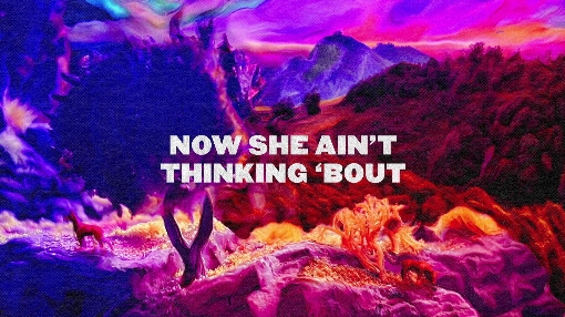 Now She Ain't (Lyric Video)