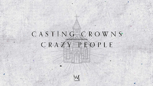 Crazy People (Official Lyric Video)
