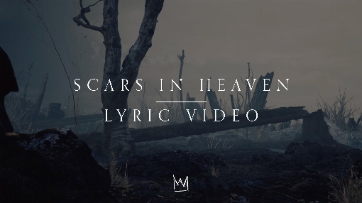 Scars in Heaven (Official Lyric Video)
