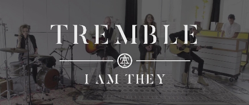 Tremble (Acoustic Video)