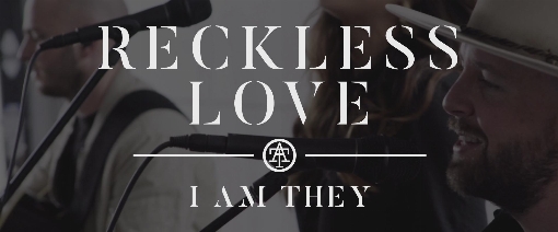Reckless Love (Acoustic Video)