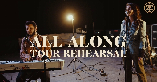 All Along ((From Tour Rehearsal) [Live])
