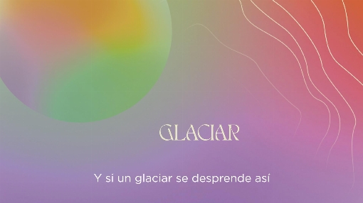 Glaciar (Lyric Video)