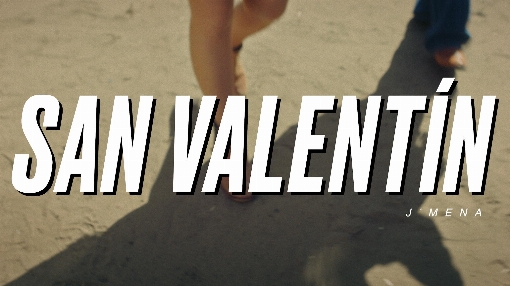 San Valentin (Official Video)