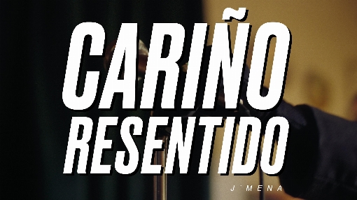 Carino Resentido (Official Video)