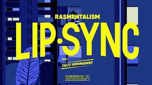 Lip Sync (Lyric Video) feat. Taco Hemingway