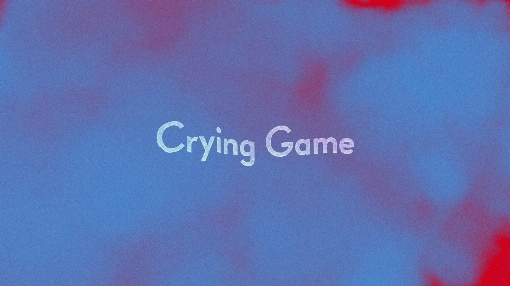 Crying Game (Lyric)