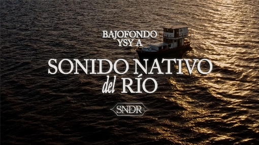 Sonido Nativo del Rio (Video Oficial)